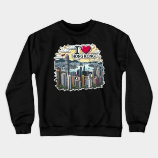 I Love Hong Kong Crewneck Sweatshirt